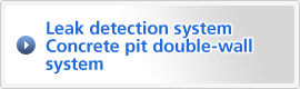 Leak detection system Concrete pit double-wall system